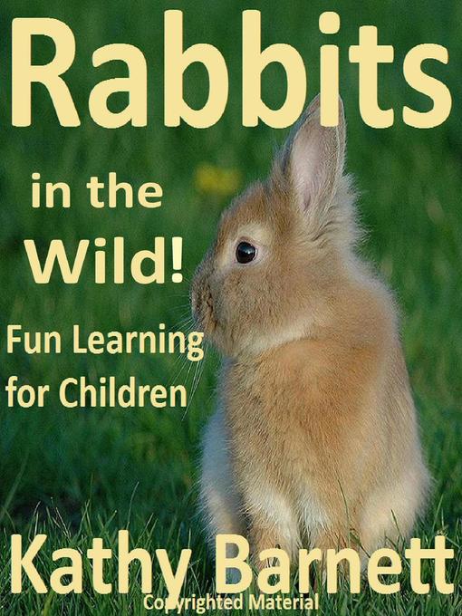 Upplýsingar um Rabbits  in the Wild! eftir Kathy Barnett - Biðlisti